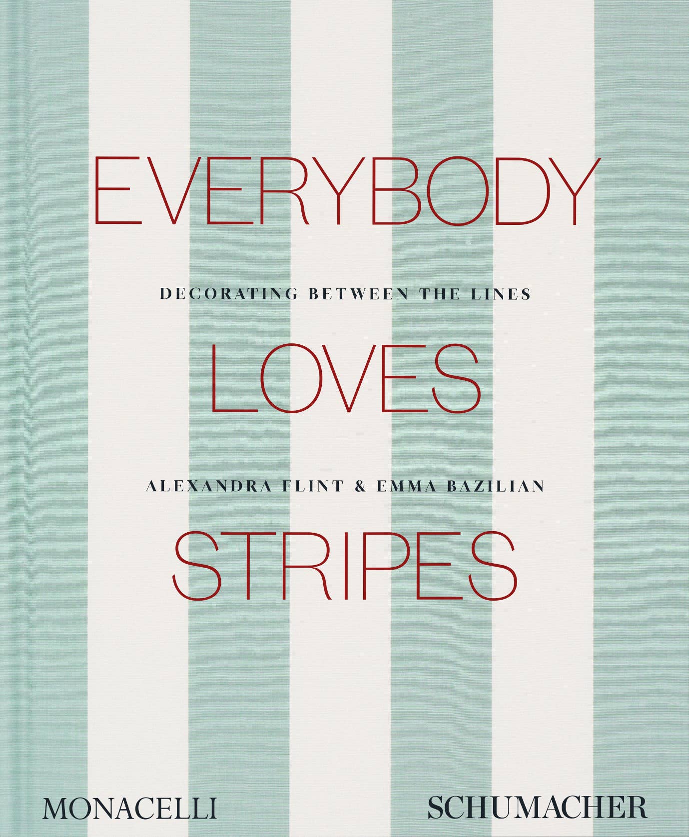 Everybody Loves Stripes: Decorating Between the Lines Book