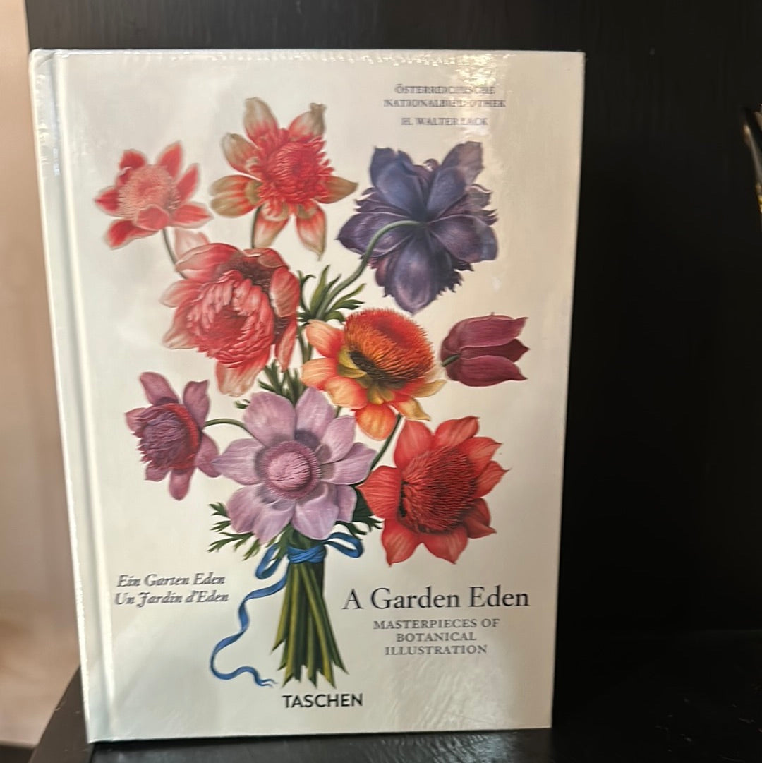 A Garden Eden. Masterpieces of Botanical Illustration. 40th Ed.