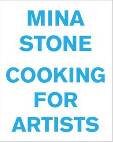 Mina Stone: Cooking for Artists - The Vault Creative 